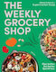 Weekly Grocery Shop - Hardie Grant Books - Hardback
