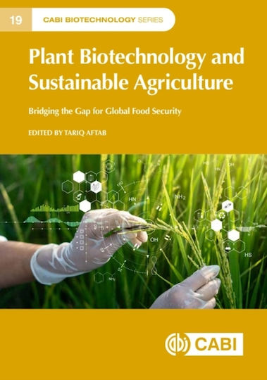 Plant Biotechnology And Sustainable Agriculture - Cabi Publishing - Hardback