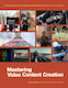 Mastering Video Content Creation - Page Street Publishing Co. - Paperback / Softback