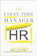 First-time Manager: Hr - Harpercollins Focus - Paperback / Softback