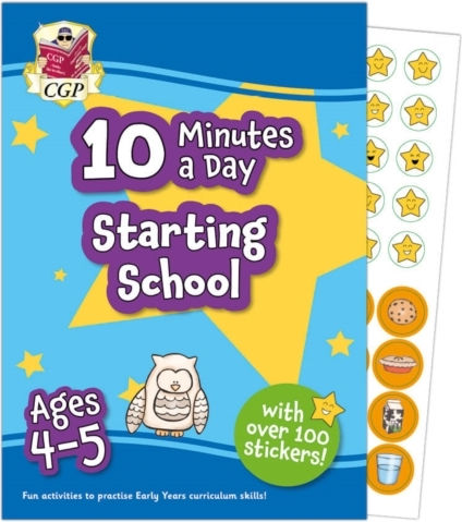 New 10 Minutes A Day Starting School For Ages 4-5 (with Over 100 Stickers) - Coordination Group Publications Ltd (cgp) - Paperback / Softback New 10 Minutes A Day Starting School For Ages 4-5 (with Over 100 Stickers) - Coordination Group Publications Ltd (cgp) - Paperback / Softback