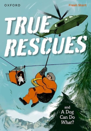 Read Write Inc. Fresh Start Readers: Book 11: True Rescues & A Dog Can Do What? - Oxford University Press - Paperback / Softback Read Write Inc. Fresh Start Readers: Book 11: True Rescues & A Dog Can Do What? - Oxford University Press - Paperback / Softback