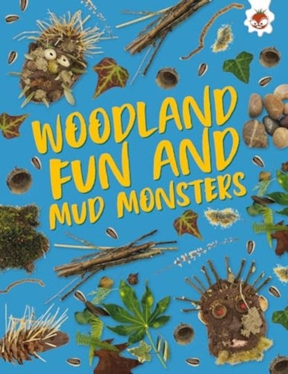 Woodland Fun And Mud Monsters - Hungry Tomato Ltd - Paperback / Softback