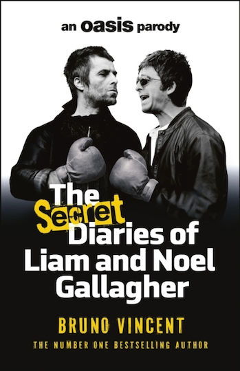 The Secret Diaries Of Liam And Noel Gallagher - Cornerstone - Hardback