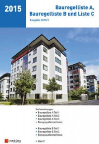 Bauregelliste A, Bauregelliste B Und Liste C, Ausgabe 2015/2