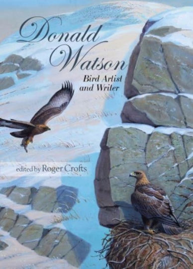 Donald Watson, Bird Artist And Writer - Porto Press Ltd - Paperback / Softback