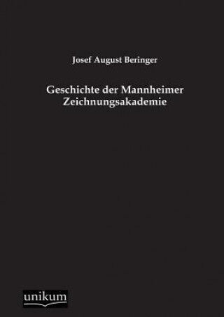 Geschichte Der Mannheimer Zeichnungsakademie