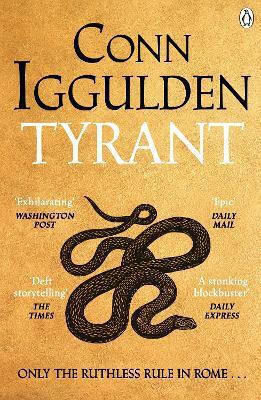 Tyrant Conn Iggulden Penguin Books Ltd