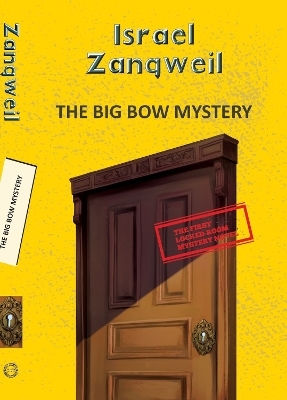 The Big Bow Mystery Israel Zangwill Hachette India