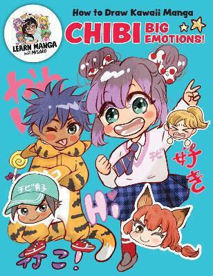 How To Draw Kawaii Chibi Emotions Misako Rocks Walter Foster Jr