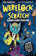 Werelock And Scratch Robbery Most Puzzling Book 2 A Puzzle Solving Interactive Werewolf Detective Adventure K.r Thompson S