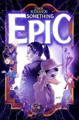 Something Epic Volume 2 Szymon Kudranski PB