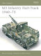 M3 Infantry Half-track 1940–73 Steven J Zaloga