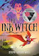 The Ink Witch Steph Cherrywell Little, Brown Young Readers