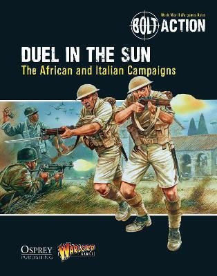 Bolt Action Duel In The Sun The African And Italian Campaigns Warlord Games