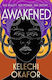 Awakened: The Page-turning, Spiritual And Captivating Debut Novel Kelechi Okafor Trapeze