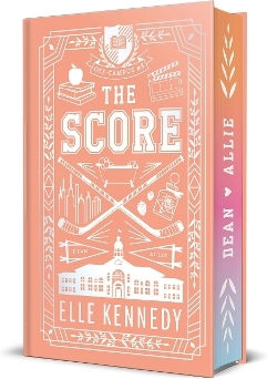 The Score: The Addictive Sports Romance From Tiktok Sensation And Bestselling Author, Elle Kennedy! Piatkus Books