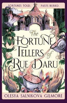 The Fortune Tellers Of Rue Daru Olesya Salnikova Gilmore Harpervoyager
