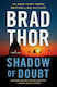 Shadow Of Doubt: A Thriller: Volume 23 Brad Thor Emily Bestler Books