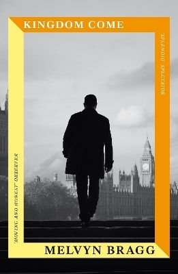 Kingdom Come Melvyn Bragg Sceptre