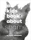 A Book About Shame Jamie Letourneau