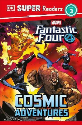 Super Readers Level 3 Marvel Fantastic Four Cosmic Adventures
