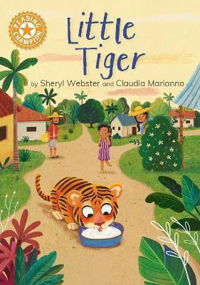Reading Champion Little Tiger Independent Reading 6 Sheryl Webster