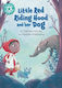 Reading Champion Little Riding Hood And Her Dog Independent Reading 7 Damian Harvey