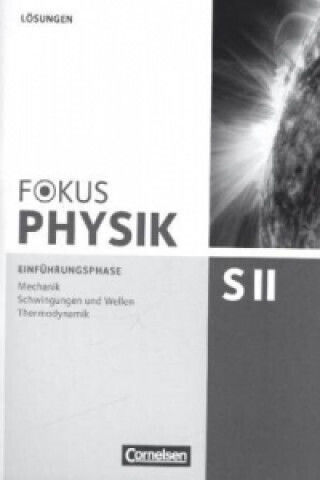 Fokus Physics Secondary Level Ii For Editions A And C Introductory Phase