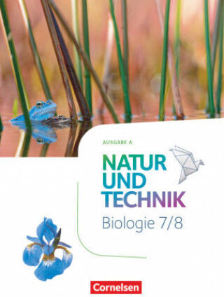 Nature And Technology 7th/8th Grade Biology Edition A Student Book