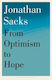 From Optimism To Hope Sir Jonathan Sacks Continuum
