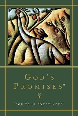 God's Promises For Your Every Need A Treasury Of Scripture For Life