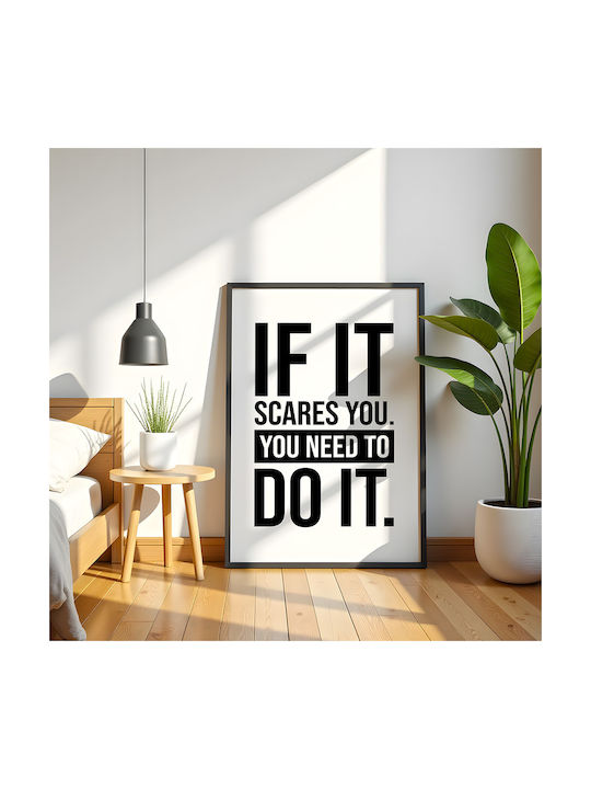 Quote Poster If It Scares You You Need To Do It...