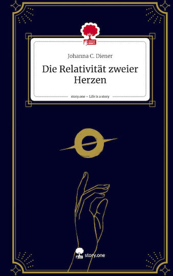 Die Relativität Zweier Herzen. Life Is A Story - Story.one