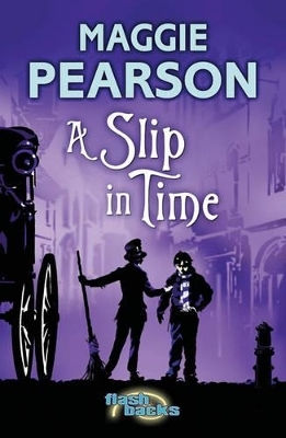 A Slip In Time Maggie Pearson Publishers Ltd