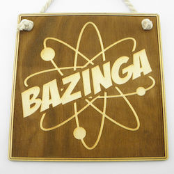World Wood Semn Din Lemn „Bazinga”