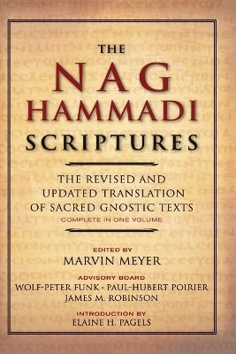 Volume James M Robinson The Nag Hammadi Scriptures The Revised And Updated Translation Of Sacred Gnostic Texts Complete In One Volume James M Robinson
