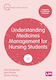 Understanding Medicines Management For Nursing Students - Sage Publications Ltd - Paperback / Softback