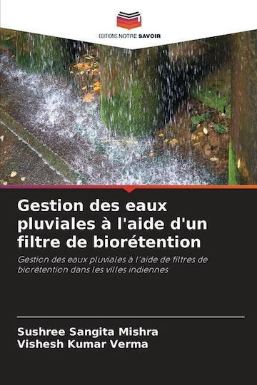 Gestion Des Eaux Pluviales A L'aide D'un Filtre De Bioretention