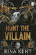Hunt The Villain Rina Kent Evermore