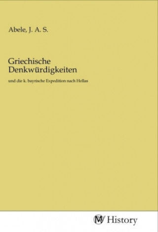 Griechische Denkwürdigkeiten