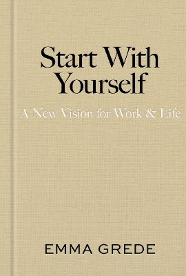 Start With Yourself Emma Grede Gallery Start With Yourself Emma Grede Gallery