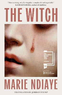 The Witch: Longlisted For The International Booker Prize 2026 Marie Ndiaye Maclehose Press