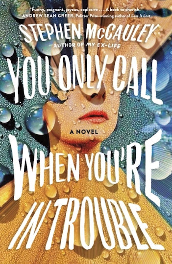 You Only Call When You're In Trouble - Henry Holt & Company Inc - Paperback / Softback You Only Call When You're In Trouble - Henry Holt & Company Inc - Paperback / Softback