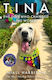 Tina The Dog Who Changed The World Niall Harbison