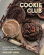 Cookie Club 80 Creative Cookies To Make Swap And Share Mallory Oniki