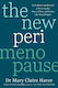 The New Perimenopause: An Evidence-based Guide To Surviving The Zone Of Chaos And Feeling Like Yourself Again Dr Mary Claire Haver Vermilion