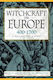 Witchcraft In Europe 400-1700 A Documentary Alan Charles Kors Edward Peters
