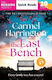 The Last Bench: A Thrilling Quick Read From The Author Of The Stolen Child Carmel Harrington Headline Review