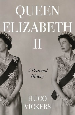 Queen Elizabeth Ii A Personal Hugo Vickers Stoughton